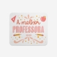 Tapete de Rato A Melhor Professora 1